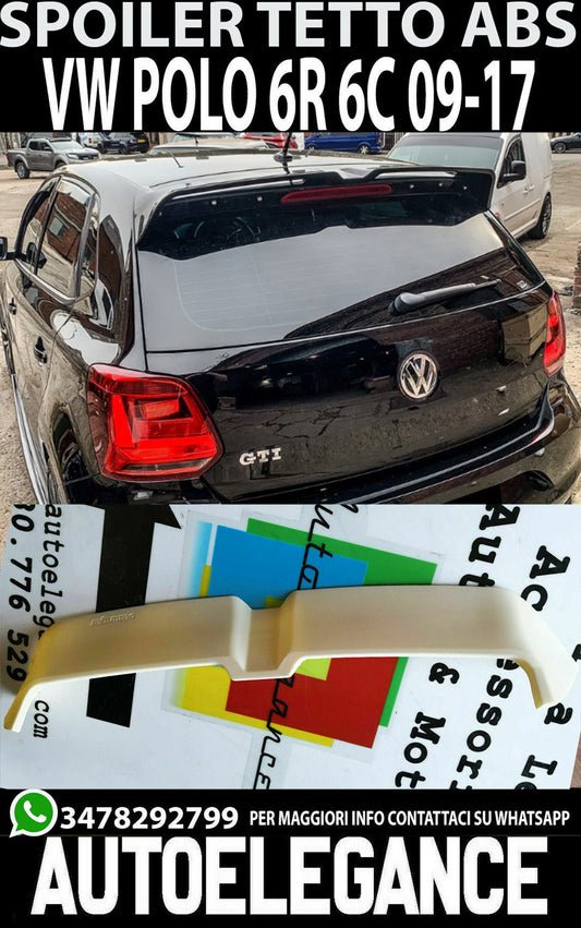 SPOILER POSTERIORE SUL TETTO PER VW POLO 6R 6C 2009-2017 ABS 0251