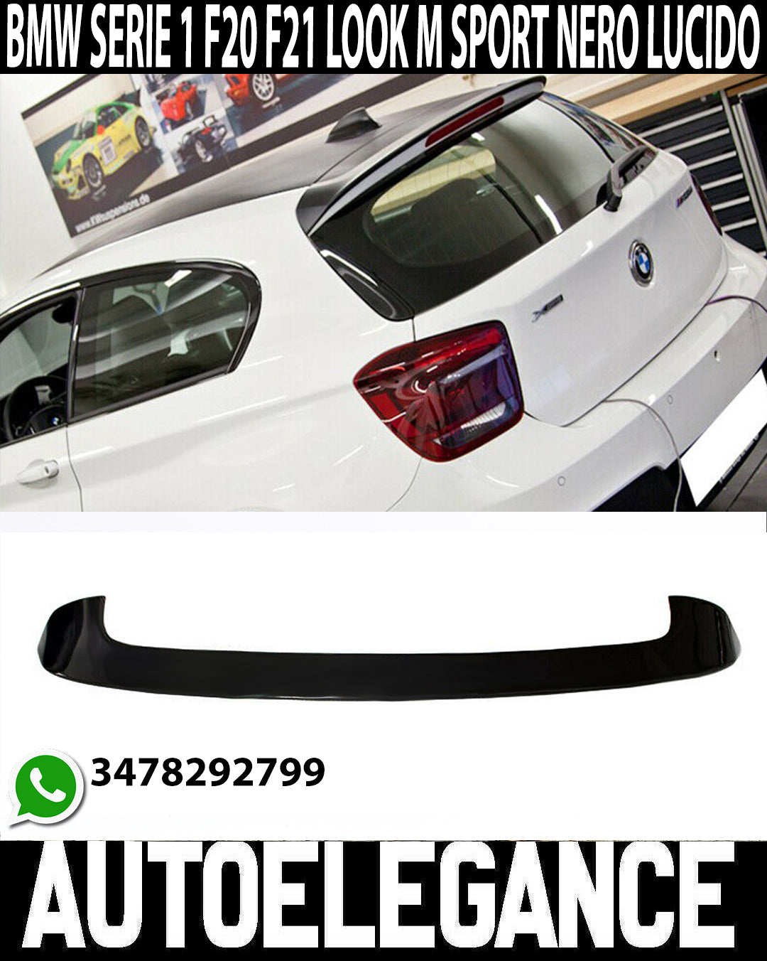 BMW SERIE 1 F20 F21 2011 IN POI - SPOILER POSTERIORE SUL TETTO LOOK M SPORT ABS AUTOELEGANCERICAMBI