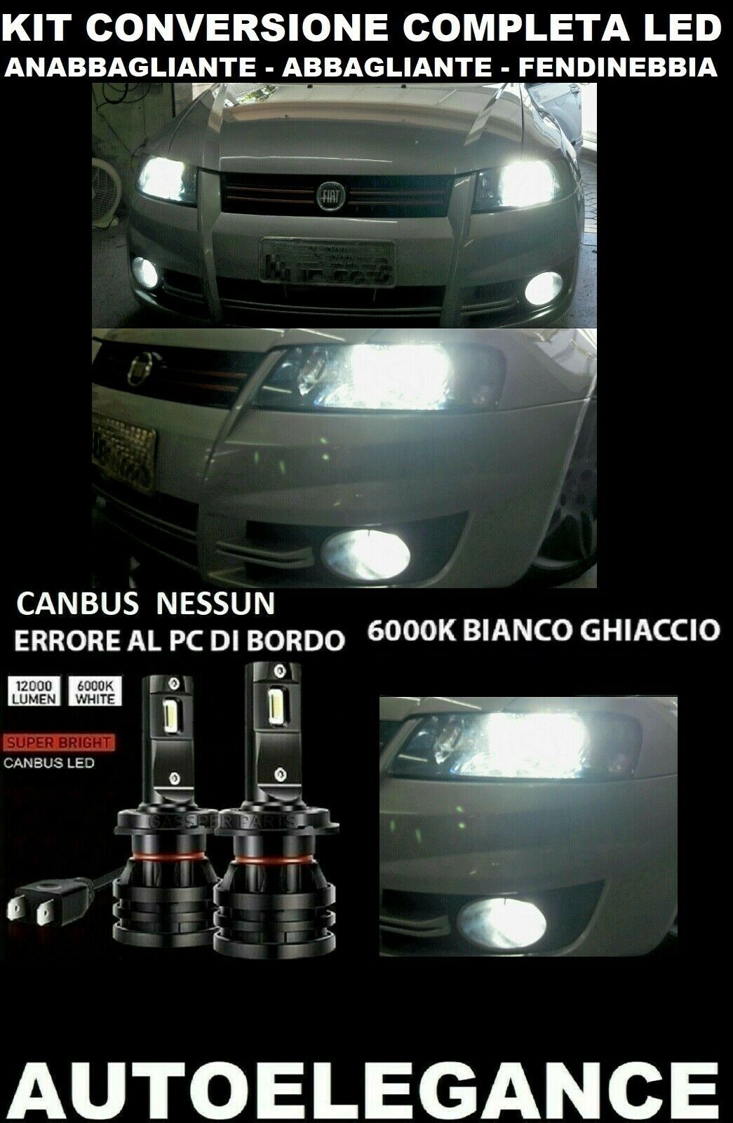 FIAT STILO KIT LOW BEAM HIGH BEAM FOG LIGHTS LED 16.000LM CAMBUS 0032