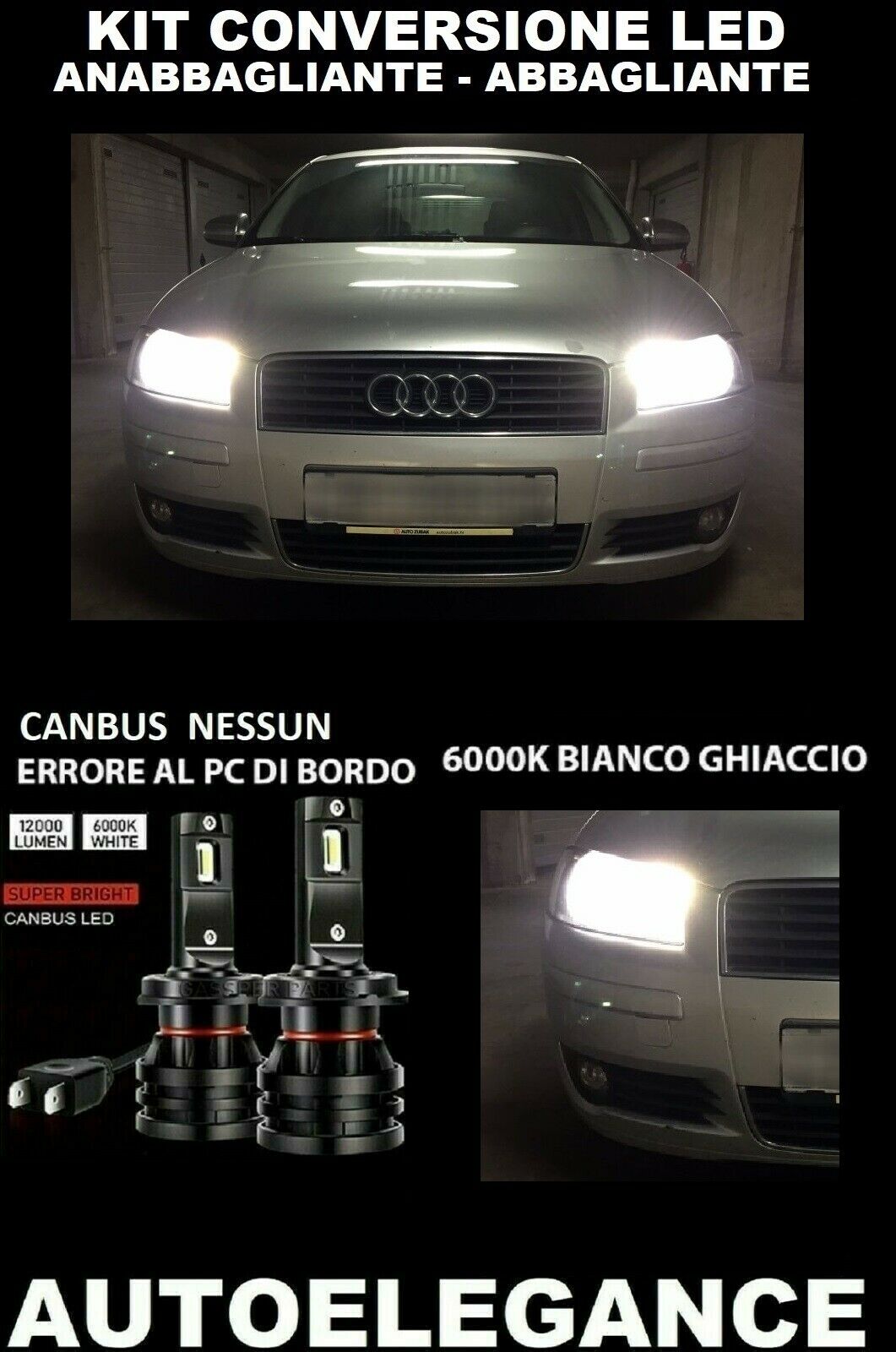 AUDI A3 8P MK1 ANABBAGLIANTE ABBAGLIANTE LED 16.000LM CAMBUS 0032 AUTOELEGANCERICAMBI