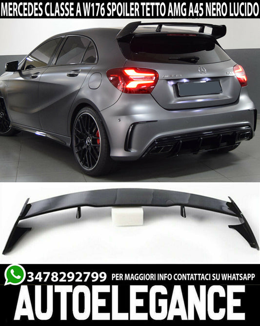 MERCEDES A-CLASS W176 2012-2018 GLOSS BLACK REAR ROOF SPOILER A45 AMG