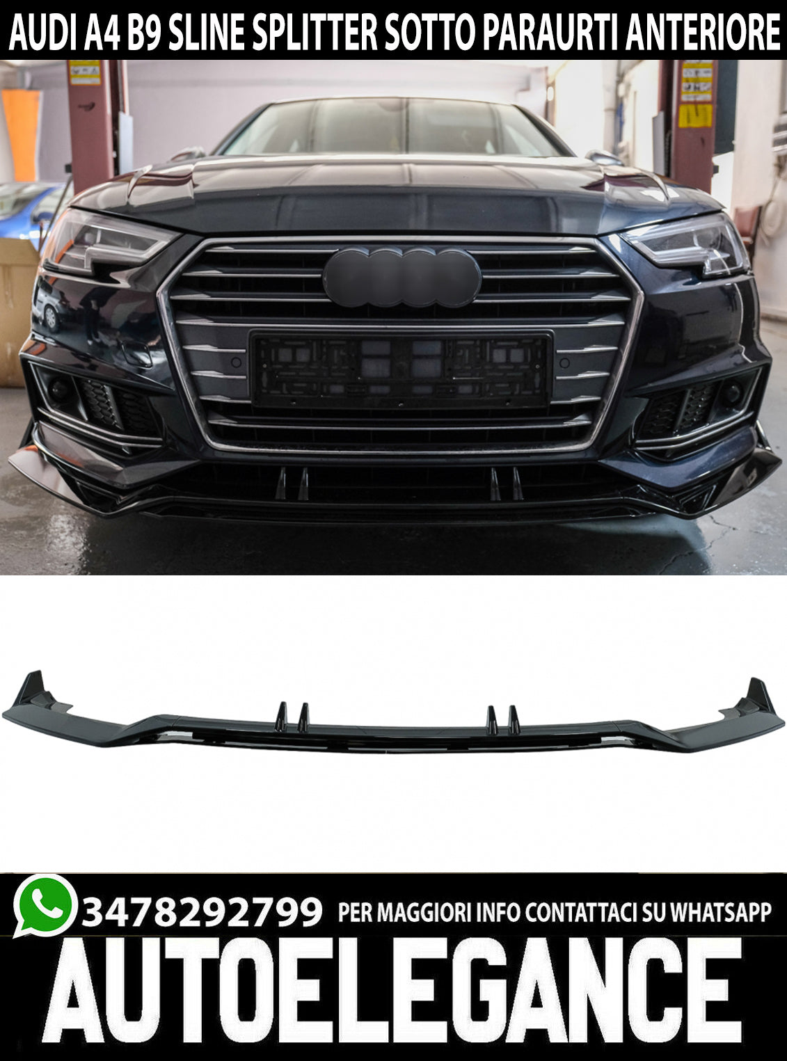 AUDI A4 B9 2015-2018 SLINE SPOILER SOTTO PARAURTI ANTERIORE LOOK RS4 S4 SPLITTER AUTOELEGANCERICAMBI