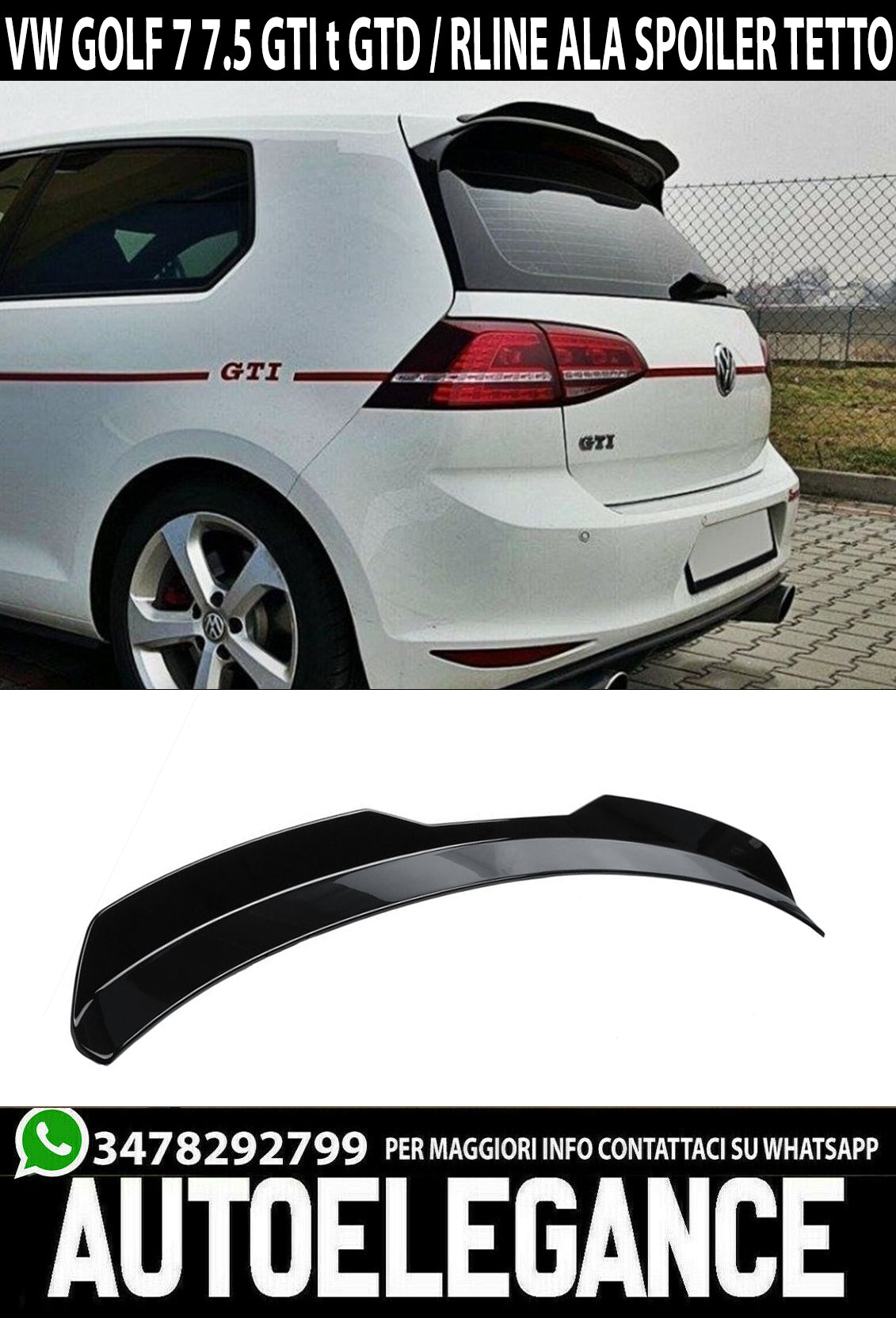 VW GOLF 7 VII GTI RLINE SPOILER POSTERIORE TETTO AGGIUNTIVA ALA NERO LUCIDO 0039